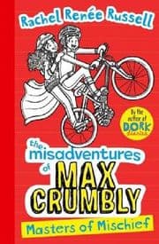 Cover von The Misadventures of Max Crumbly - Masters of Mischief