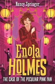 Cover von Enola Holmes - The Case of the Peculiar Pink Fan
