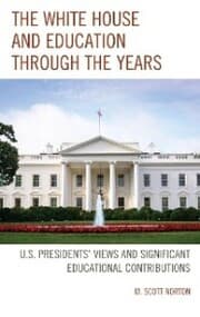 Cover von The White House and Education through the Years
