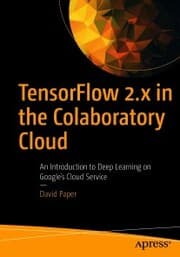 Cover von TensorFlow 2.x in the Colaboratory Cloud