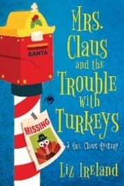 Cover von Mrs. Claus and the Trouble with Turkeys