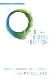 Cover von Beyond the Borders of Baptism