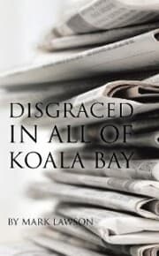 Cover von Disgraced in All of Koala Bay