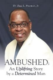 Cover von Ambushed: an Uplifting Story by a Determined Man