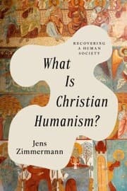 Cover von What Is Christian Humanism?