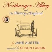 Cover von Northanger Abbey and The History of England