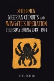 Cover von Spidermen: Nigerian Chindits and Wingate's Operation Thursday Burma 1943 - 1944