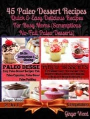 Cover von 45 Paleo Recipes: Quick & Easy Paleo Recipes Cookbook