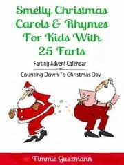 Cover von Smelly Christmas Carols & Rhymes For Kids With 25 Farts: Farting Advent Calendar