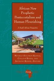 Cover von African New Prophetic Pentecostalism and Human Flourishing