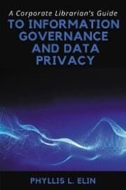 Cover von A Corporate Librarian's Guide to Information Governance and Data Privacy
