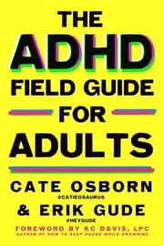 Cover von The ADHD Field Guide for Adults