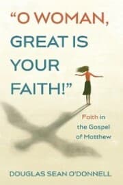 Cover von O Woman, Great is Your Faith!