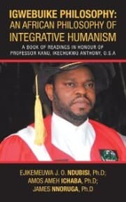 Cover von Igwebuike Philosophy: an African Philosophy of Integrative Humanism
