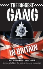 Cover von The Biggest Gang in Britain - Shining a Light on the Culture of Police Corruption