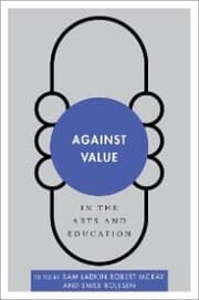 Cover von Against Value in the Arts and Education