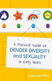 Cover von A Practical Guide to Gender Diversity and Sexuality in Early Years