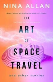 Cover von The Art of Space Travel and Other Stories