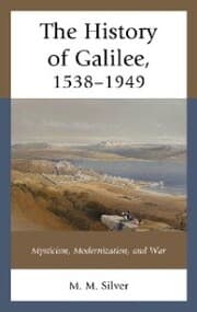Cover von The History of Galilee, 1538-1949