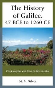 Cover von The History of Galilee, 47 BCE to 1260 CE