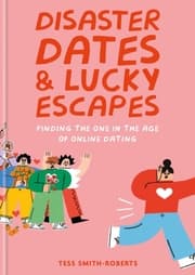 Cover von Disaster Dates & Lucky Escapes
