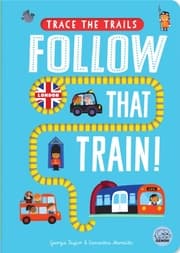 Cover von Follow That Train!