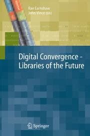 Cover von Digital Convergence - Libraries of the Future