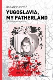 Cover von Yugoslavia, My Fatherland