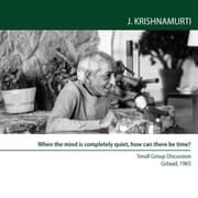 Cover von When the mind is completely quiet, how can there be time?