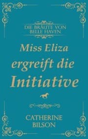 Cover von Miss Eliza ergreift die Initiative