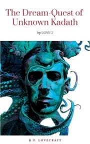 Cover von The Dream-Quest of Unknown Kadath