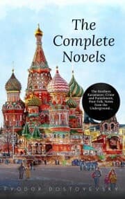 Cover von Fyodor Dostoyevsky: The Complete Novels