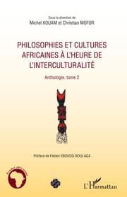 Cover von Philosophies et cultures africaines à l'heure de l'interculturalité (Tome 2)