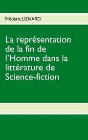 Cover von La représentation de la fin de l'homme dans la littérature de Science-fiction