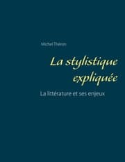 Cover von La stylistique expliquée