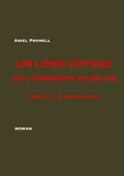 Cover von Un long voyage ou l'empreinte d'une vie Tome 4