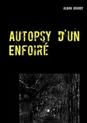 Cover von Autopsy d'un Enfoiré