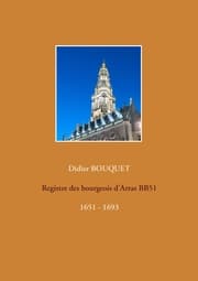Cover von Registre des bourgeois d'Arras BB51 - 1651-1693