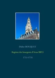 Cover von Registre des bourgeois d'Arras BB53 - 1711-1731