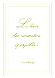 Cover von Le livre des mémoires éparpillées