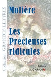 Cover von Les Précieuses ridicules (grands caractères)