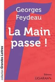 Cover von La main passe ! (grands caractères)