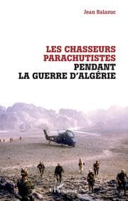 Cover von Les chasseurs parachutistes pendant la guerre d'Algérie