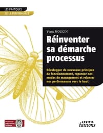 Cover von Réinventer sa démarche processus Développer de nouveaux principes de fonctionnement, repenser nos modes de management et relancer nos performances vers le haut