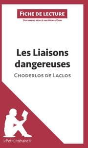 Cover von Les Liaisons dangereuses de Pierre Choderlos de Laclos (Fiche de lecture)