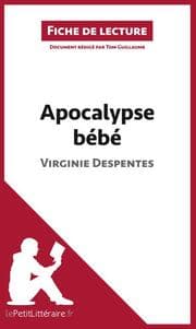 Cover von Apocalypse bébé de Virginie Despentes (Fiche de lecture)