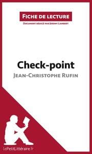 Cover von Check-point de Jean-Christophe Rufin (Fiche de lecture)