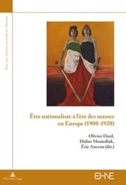 Cover von Être nationaliste à lère des masses en Europe (1900-1920)