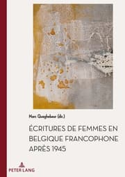 Cover von Écritures de femmes en Belgique francophone après 1945