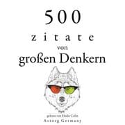 Cover von 500 Zitate von großen Denkern